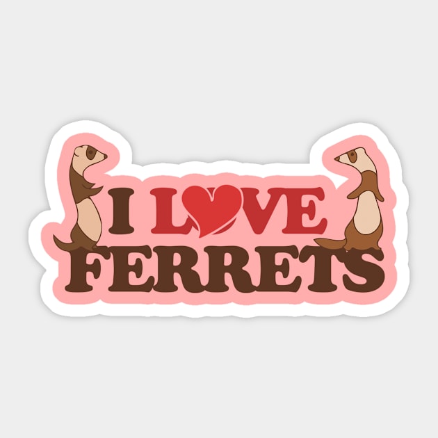 I love ferrets Sticker by bubbsnugg